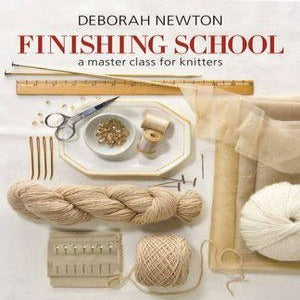 Finishing School - a master class for knitters