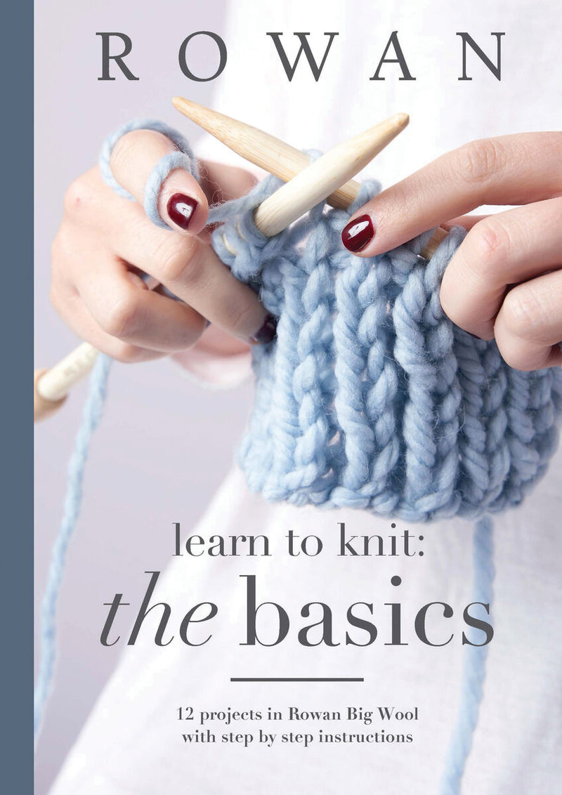 Rowan learn to knit the basics